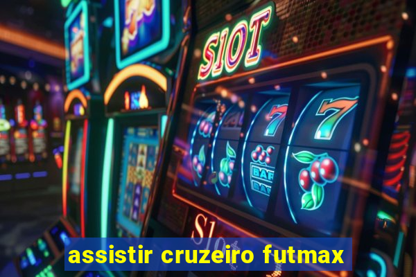 assistir cruzeiro futmax